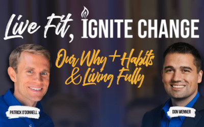 Intro: Our Why + Habits & Living Fully with Don Wenner