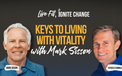 Keys to Living with Vitality with Mark Sisson & Metabolic Flexibility