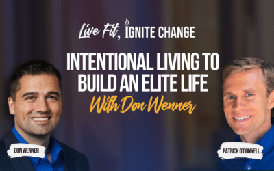 Intentional Living to Build an Elite Life with Don Wenner