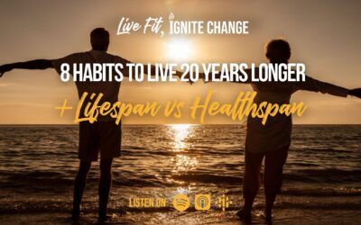 8 Habits to Live 20 Years Longer + Lifespan vs Healthspan